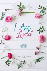 I Am Loved (2020 Women's Devotional)